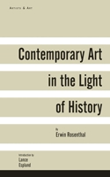 Contemporary Art in the Light of History 1611457556 Book Cover