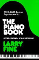 The Piano Book: Buying & Owning a New or Used Piano, 1999-2000 Annual 1929145004 Book Cover