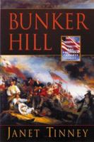 Bunker Hill: A Novel (The American Patriots Series) 1581820623 Book Cover