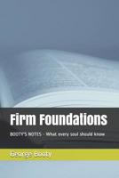 Firm Foundations: BOOTY'S NOTES - What every soul should know 1099121957 Book Cover