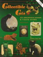 Collectible Cats, an Identification and Value Guide 0891455302 Book Cover