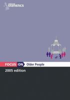 Focus on Older People (Office for National Statistics) 1403997519 Book Cover
