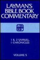1 And 2 Samuel, 1 Chronicles (Layman's Bible Book Commentary, 5) 0805411755 Book Cover