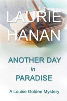 Another Day in Paradise 1479330582 Book Cover