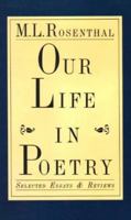 Our Life in Poetry: Selected Essays and Reviews 0892551496 Book Cover