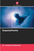 Esquizofrenia (Portuguese Edition) 6208235952 Book Cover