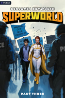 Superworld 3: An Alternate Reality Fantasy 1039456731 Book Cover