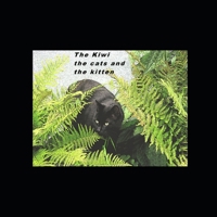 The Kiwi The Cats and The Kitten: Starlight the Shelter Cat gets lost in the forest B08CJ2XYM9 Book Cover