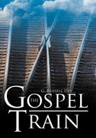 The Gospel Train 1477275843 Book Cover