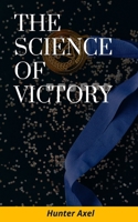 The Science Of Victory B09T2ZM3L5 Book Cover