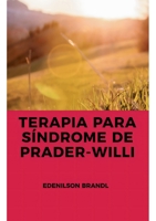 Terapia para Síndrome de Prader-Willi (Portuguese Edition) 6500892984 Book Cover