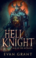Hell Knight: Rise of the Betrayer 1793269416 Book Cover