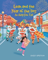 Leah and the Year of the Dog: An Adoption Tail 163860472X Book Cover