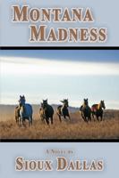 Montana Madness 1926585763 Book Cover