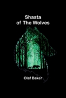 Shasta of the Wolves 935797220X Book Cover