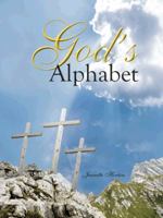 God's Alphabet 1477297308 Book Cover