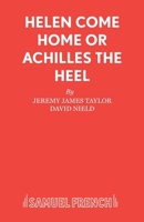 Helen Come Home or Achilles the Heel 0573150044 Book Cover