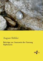 Beitrage Zur Anatomie Der Gattung Siphonaria 1247476774 Book Cover