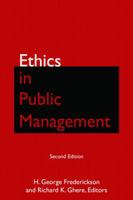 Ethics in Public Management 0765632519 Book Cover