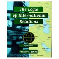The Logic of International Relations 0673524787 Book Cover