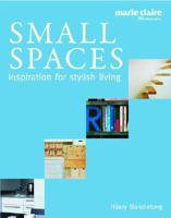 Small Spaces: Inspiration for Stylish Living from Marie Claire Maison 1844006379 Book Cover