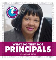Principals: What Do They Do? (Community Connections) 1602798095 Book Cover