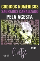 CÓDIGOS NUMÉRICOS SAGRADOS CANALIZADO PELA AGESTA (Edição Portuguesa) B0B92NVLB6 Book Cover