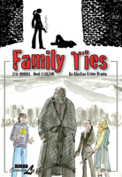 Family Ties: An Alaskan Crime Drama 1561637297 Book Cover