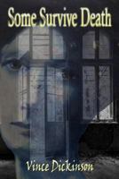 Some Survive Death 1090362862 Book Cover