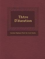 Th Tre D' Ducation 124997691X Book Cover