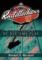 Roulettechess: A Technology Of Systems Play For Roulette 1419698176 Book Cover