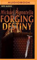 Forging Destiny 154364211X Book Cover