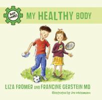 My Healthy Body 1770493123 Book Cover