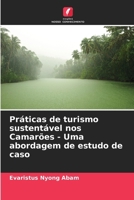 Práticas de turismo sustentável nos Camarões - Uma abordagem de estudo de caso (Portuguese Edition) 6208210844 Book Cover