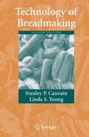 Technology of Breadmaking 3319146866 Book Cover