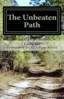 The Unbeaten Path 1523728922 Book Cover