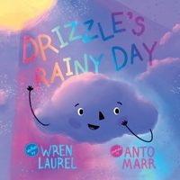Drizzle's Rainy Day 1665308168 Book Cover