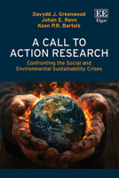 A Call To Action Research: Confronting The Social And Environmental Sustainability Crises 1035308266 Book Cover
