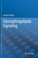 Glycosphingolipids Signaling 981155806X Book Cover
