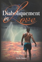 Diaboliquement In Love: Amours et déboires du fils de Lucifer B094KZC1M1 Book Cover