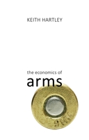 The Economics of Arms 191111624X Book Cover
