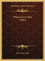 When Love Is New 124882816X Book Cover
