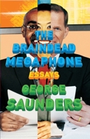 The Braindead Megaphone 159448256X Book Cover