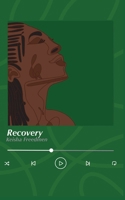 Recovery B0G2XMQ7WH Book Cover