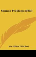 Salmon Problems 1164881434 Book Cover