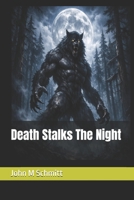 Death Stalks The Night B0H3J1YKM3 Book Cover