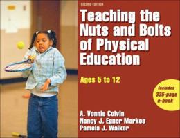 Teaching the Nuts and Bolts of Physical Education 0880118830 Book Cover