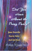 Did You Hear About the Prinz Party: Your Favorite Faerie Tales Just Got Real (Faerie Lit) B084Z76283 Book Cover
