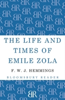 The life and times of Emile Zola 0684152274 Book Cover