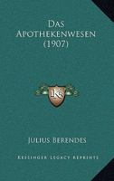 Das Apothekenwesen 1022613561 Book Cover